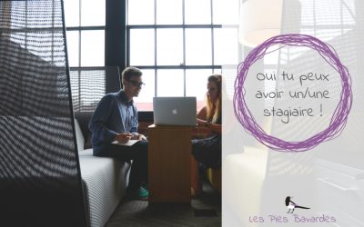 Oui tu peux avoir un/une stagiaire !